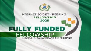 Internet Society Peering Fellowship 2025