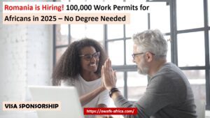 Read more about the article Romania is Hiring! 100,000 Work Permits for Africans in 2025 – No Degree Needed