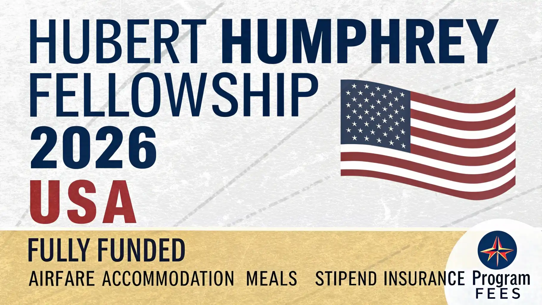 You are currently viewing Hubert Humphrey Fellowship 2026 in USA (Fully Funded)