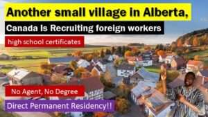 Read more about the article A small village in Alberta is urgently seeking foreign workers across various sectors