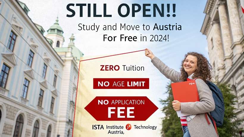 You are currently viewing Study and Move to AUSTRIA FOR FREE In 2026! No Tuition, No Age limit, ISTA Institute Austria.