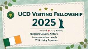 Read more about the article UCD Visiting Fellowship 2025 – Fully Funded in Ireland