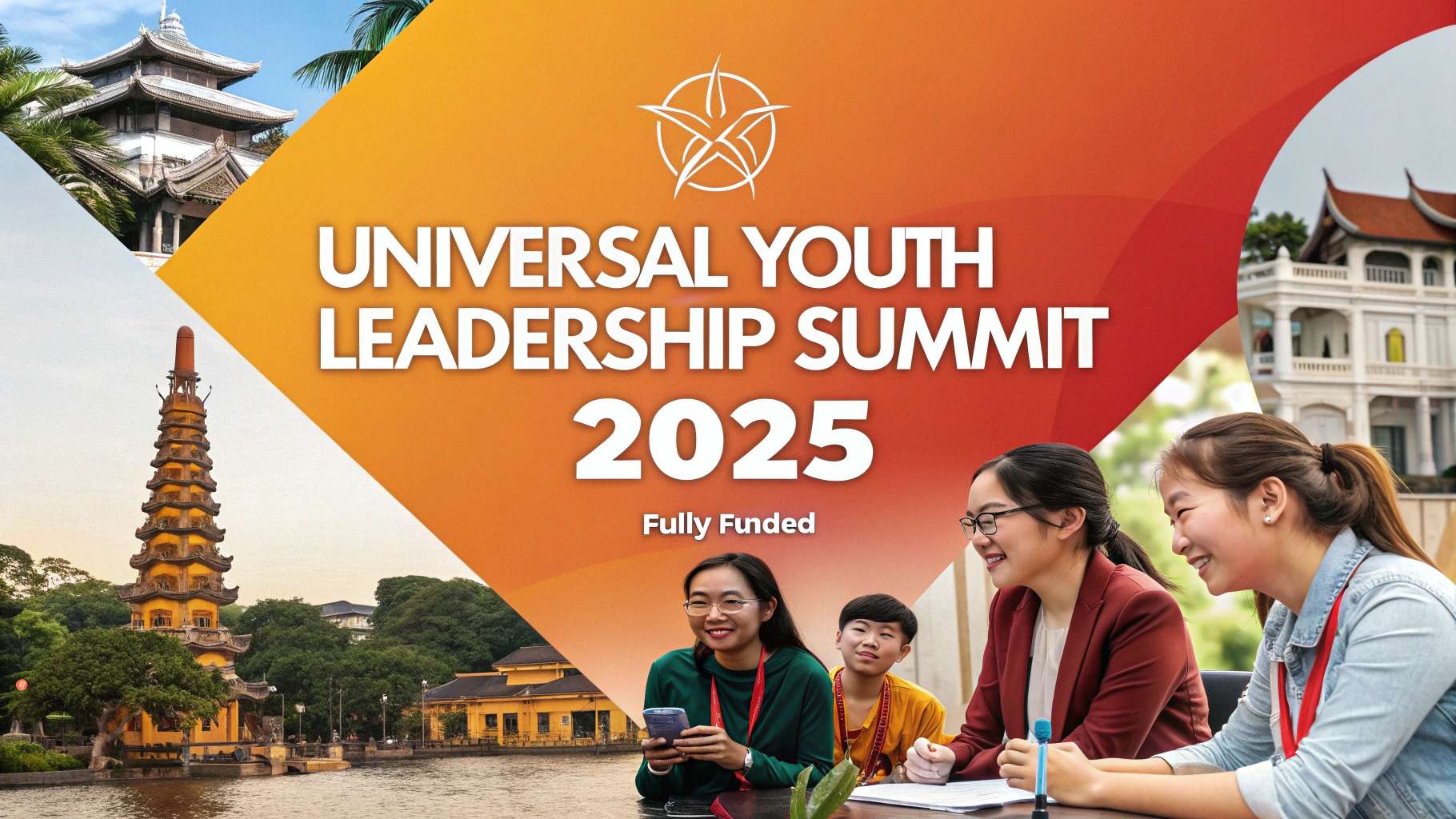 You are currently viewing Universal Youth Leadership Summit 2025 in Vietnam – Fully Funded