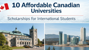 Read more about the article 10 Affordable Canadian Universities and Their Scholarships for International Students (2025/2026)