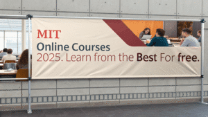 Read more about the article MIT Free Online Courses 2025 | Learn from the Best for Free
