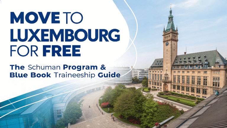 Move to Luxembourg for Free: The Schuman Program & Blue Book Traineeship Guide