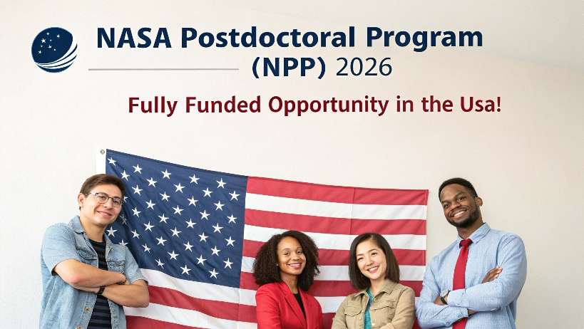 You are currently viewing NASA Postdoctoral Program (NPP) 2026 – Fully Funded Opportunity in the USA!