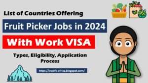 Read more about the article Countries Offering Fruit Picker Work Visas in 2025 – Full List & How to Apply