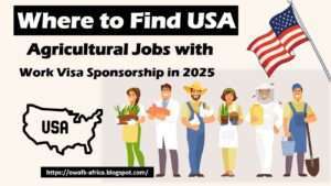 Read more about the article How to Find US Agriculture Jobs with Visa Sponsorship in 2025