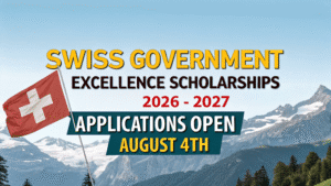 Read more about the article Swiss Government Excellence Scholarships 2026–2027 — Applications Open August 4th!