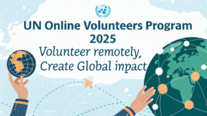 Read more about the article UN Online Volunteers Program 2025 — Volunteer Remotely, Create Global Impact