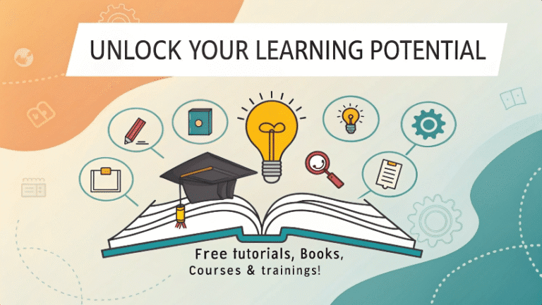 Unlock Your Learning Potential: Free Tutorials, Books, Courses & Trainings!