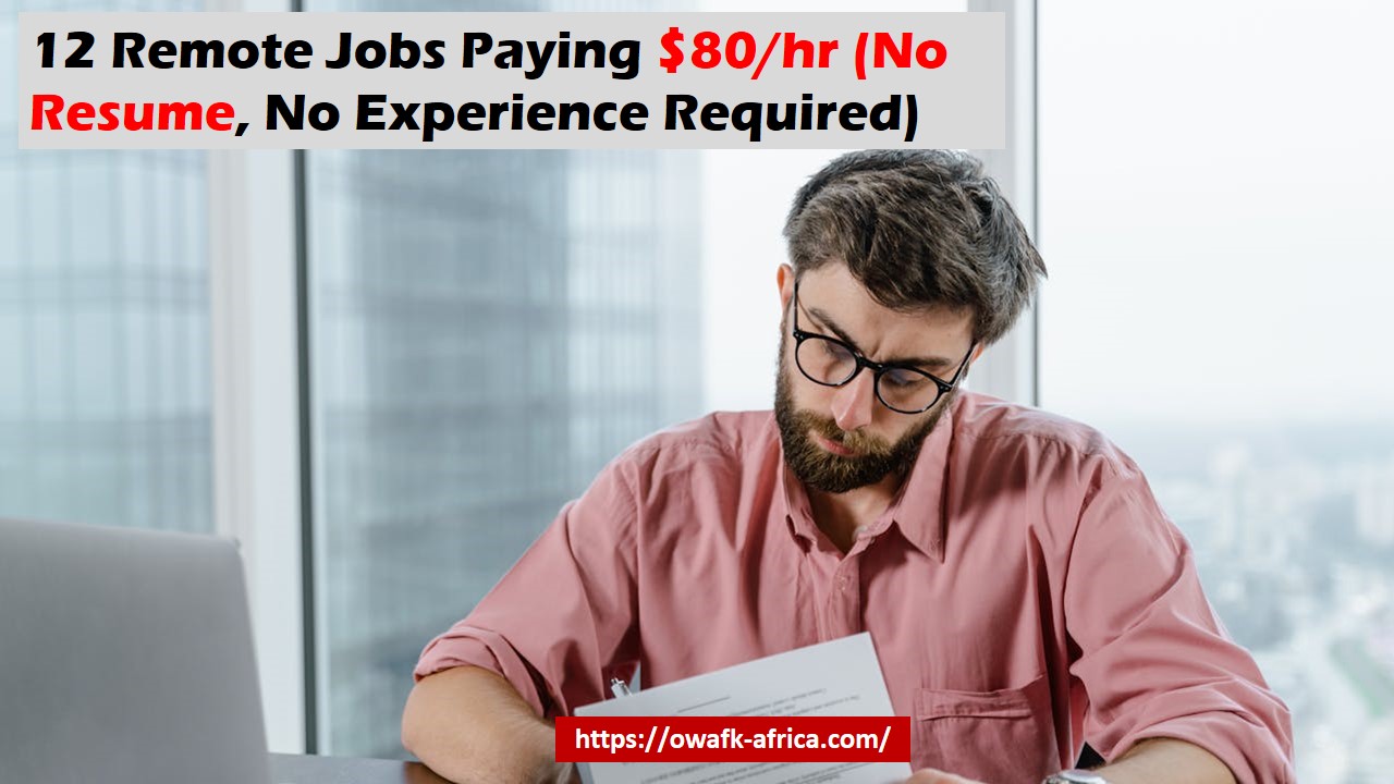 Read more about the article 12 Remote Jobs Paying $80/hr (No Resume, No Experience Required)