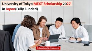 Read more about the article University of Tokyo MEXT Scholarship 2027 in Japan (Fully Funded)