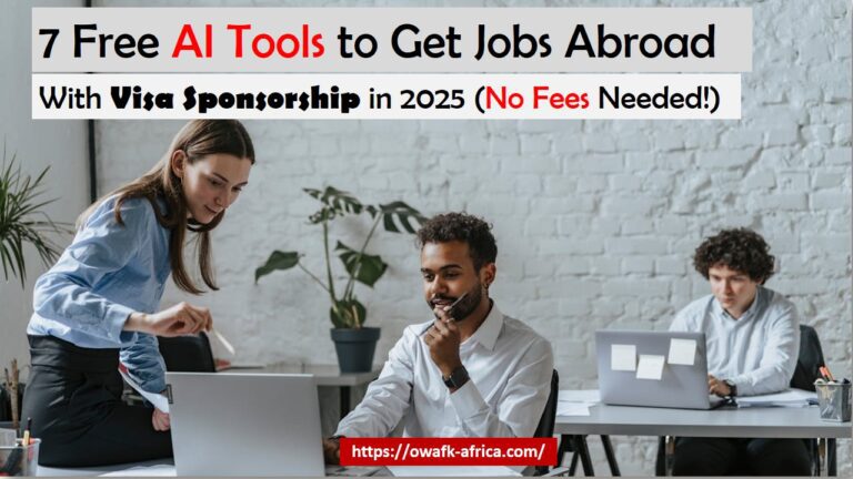 7 Free AI Tools to Get Jobs Abroad With Visa Sponsorship in 2025