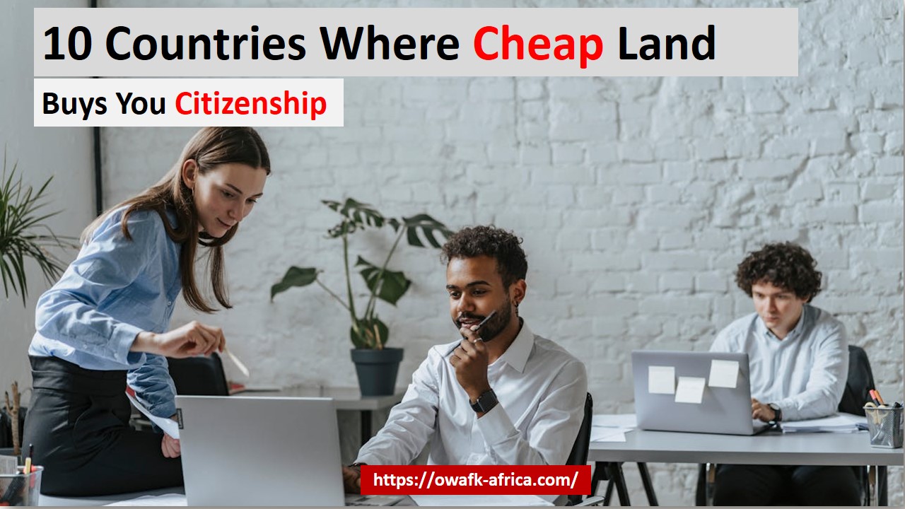 Read more about the article 10 Countries Where Cheap Land Buys You Citizenship (2025/2026 Guide)