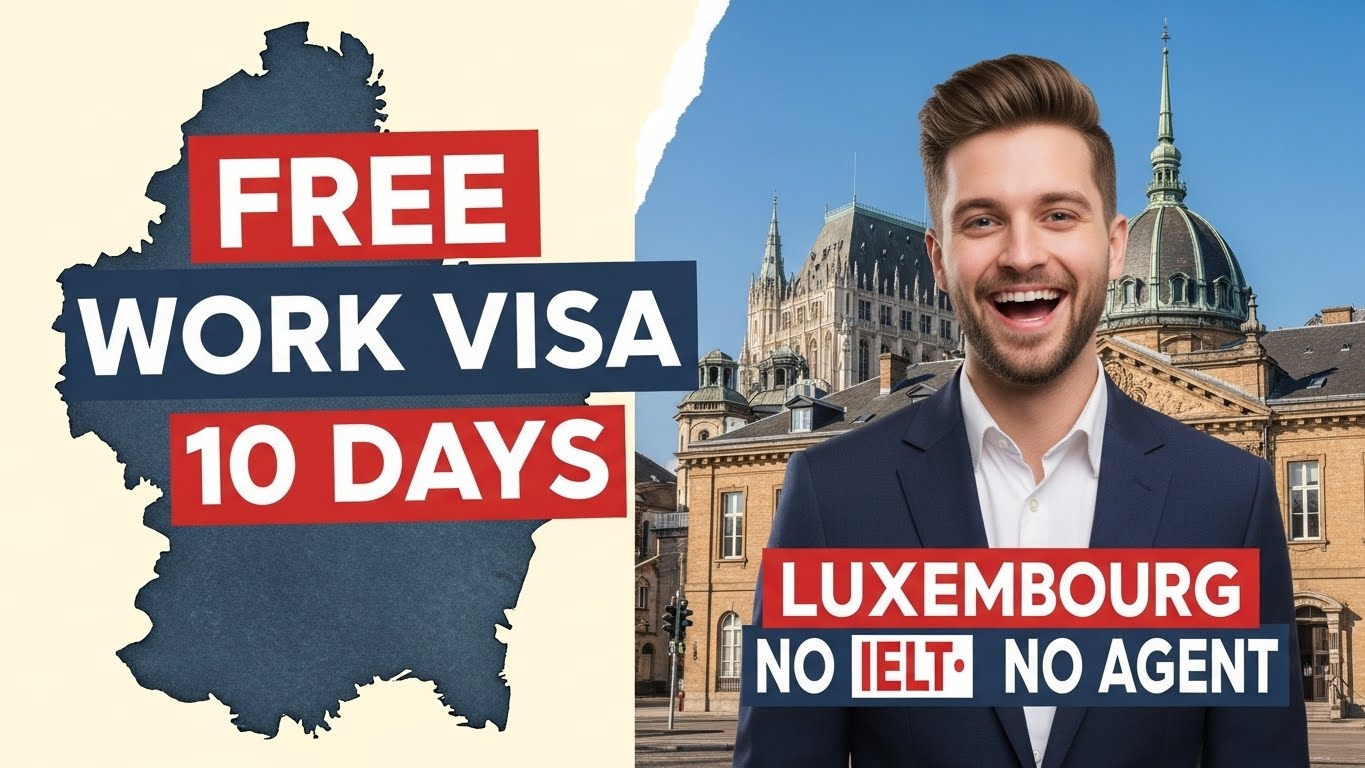 You are currently viewing Luxembourg ๐ฑ๐บ Free Work Visa in 10 Days | No IELTS, No Agent