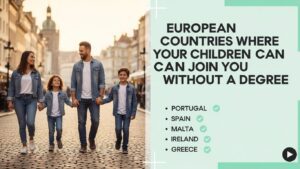 Read more about the article Family Move: European Countries Where Your Children Can Join You Without a Degree