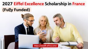 Read more about the article Eiffel Excellence Scholarship 2027 in France (Master’s and PhD)