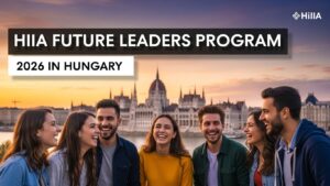 Read more about the article HIIA Future Leaders Program 2026 in Hungary (Fully Funded) 🇭🇺