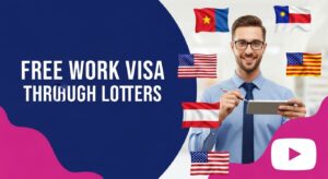 Read more about the article 2026 Free Work Visa Lottery: Which Countries Offer Them?