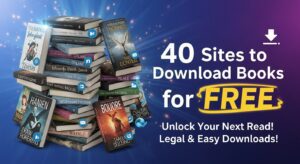 Read more about the article 40 Sites to Download Books for free