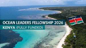 Read more about the article Ocean Leaders Fellowship 2026 – Fully Funded in Kenya