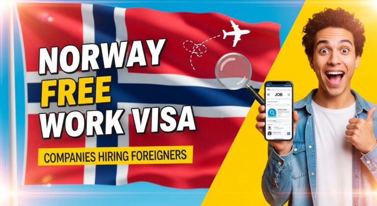 Norway Free Work Visa | How to Get a Norway Work Permit