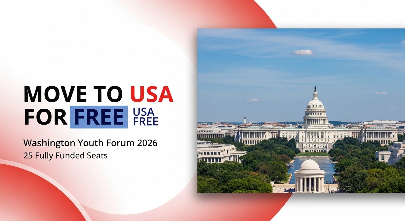 You are currently viewing ๐บ๐ธ Washington Youth Forum 2026 (WYF USA) โ 25 Fully Funded Seats