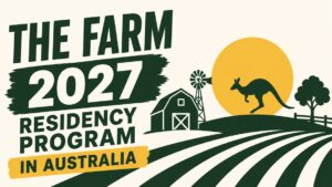 Read more about the article The Farm 2027 Residency Program in Australia (Fully Funded)