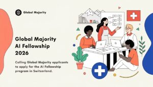 Read more about the article Global Majority AI Fellowship 2026 in Switzerland (Fully Funded)