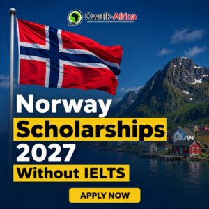 Read more about the article Norway Scholarships 2027 Without IELTS (Fully Funded BS, MS & PhD Opportunities)