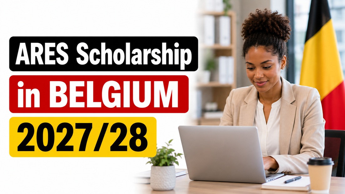 You are currently viewing ARES Scholarship in Belgium 2027/28 – Fully Funded Opportunity