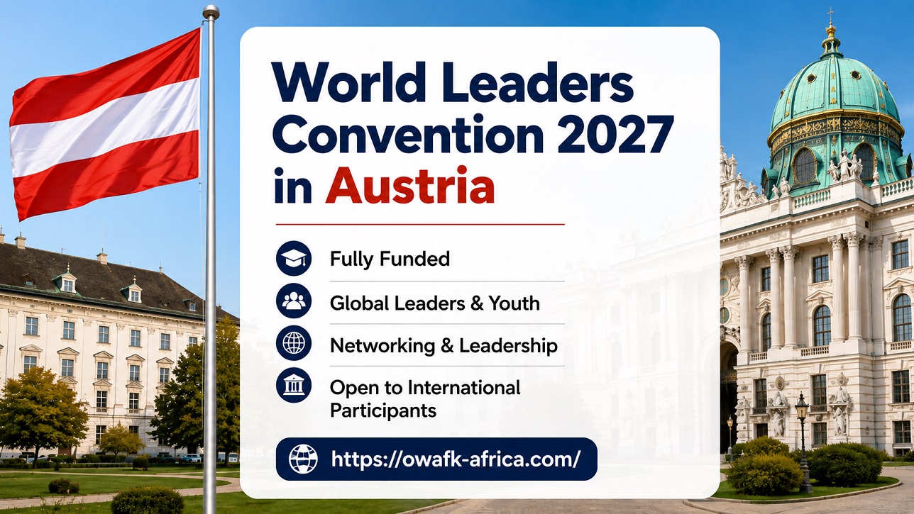You are currently viewing World Leaders Convention 2027 in Austria | Fully Funded