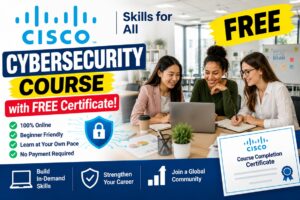 Read more about the article Cisco FREE Cybersecurity Course with Free Certificate & Digital Badge (2026)