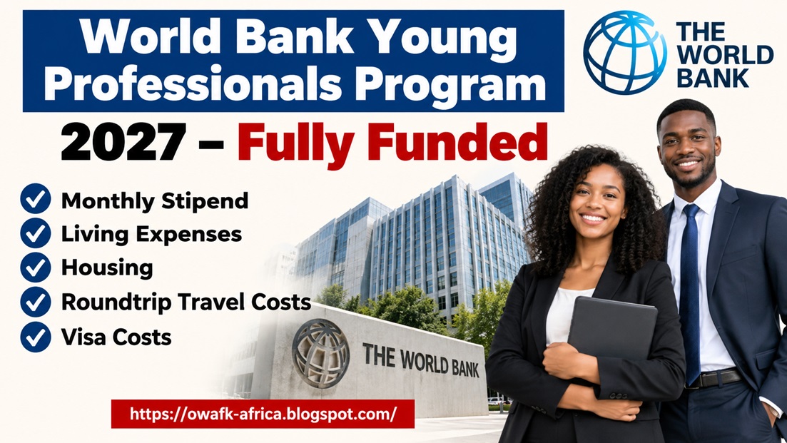 You are currently viewing World Bank Young Professionals Program 2027 – Fully Funded