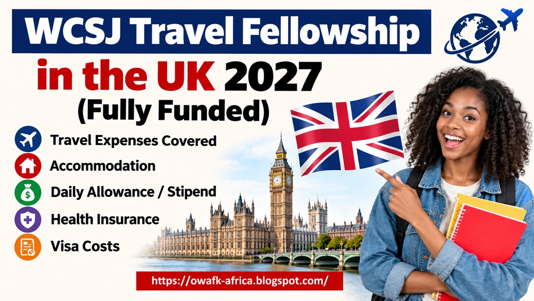 You are currently viewing WCSJ Travel Fellowship 2027 in the UK – Fully Funded Conference Fellowship