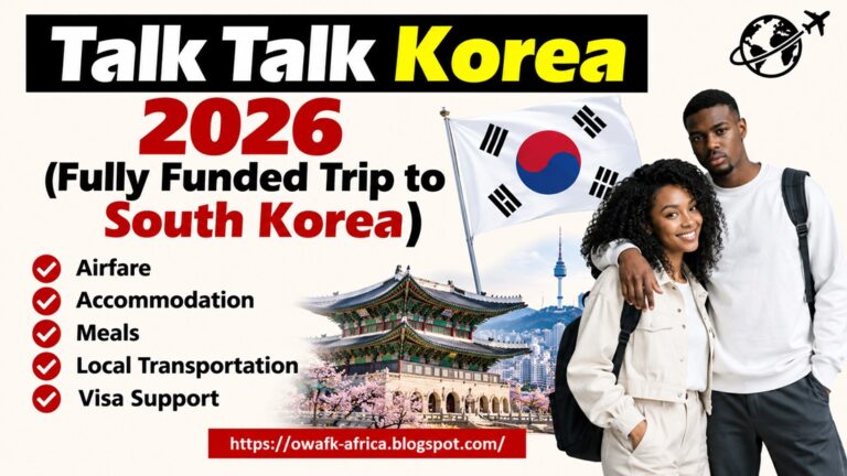 Talk Talk Korea 2026 (Fully Funded Trip to South Korea)
