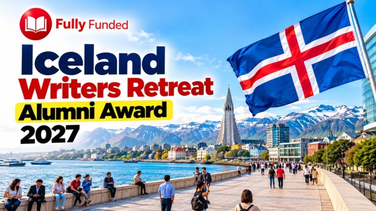 Iceland Writers Retreat Alumni Award 2027 – Fully Funded Trip to Iceland