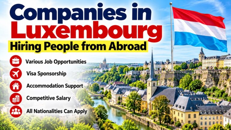 10 Companies in Luxembourg Hiring People from Abroad
